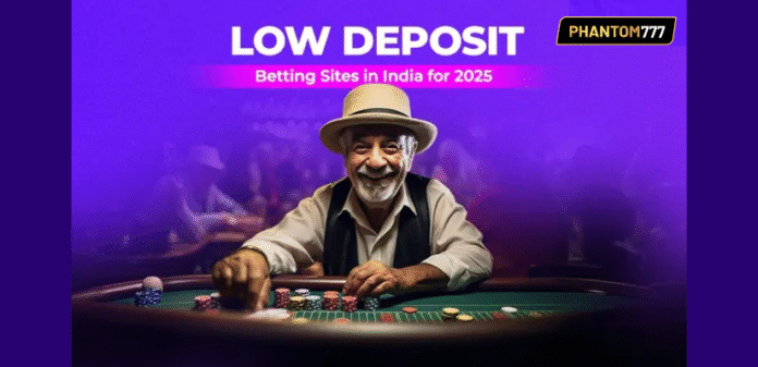 2025 List of Low Deposit Betting Sites in India