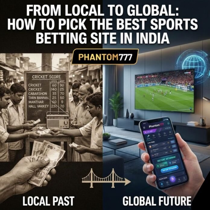 From Local to Global How to Pick the Best Sports Betting Site in India From Local to Global: How to Pick the Best Sports Betting Site in India