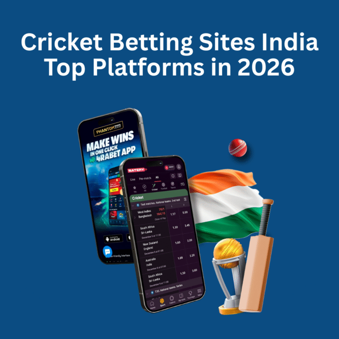 Cricket Betting Sites India: Top Platforms in 2026