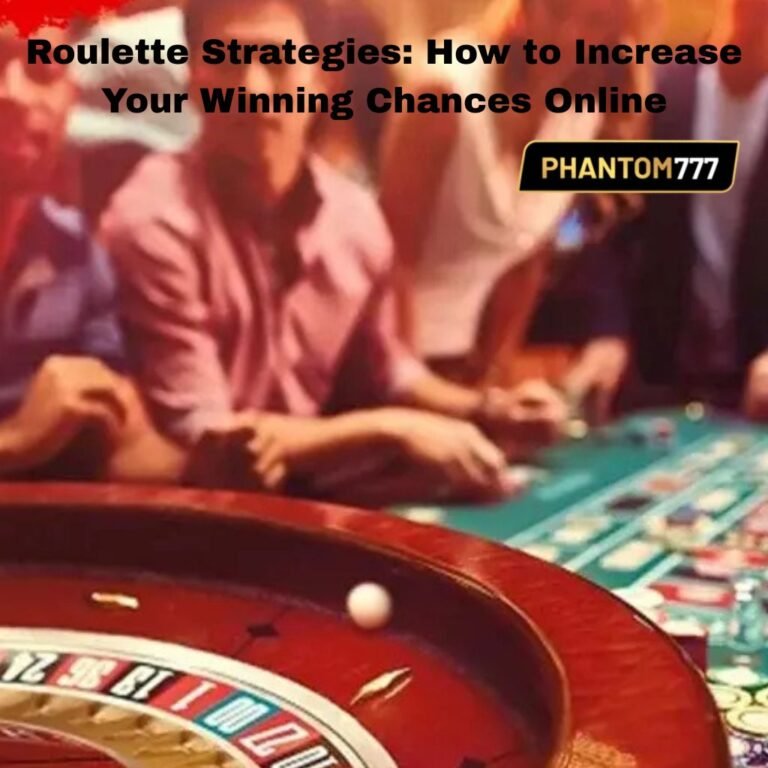Roulette Strategies: How to Increase Your Winning Chances Online