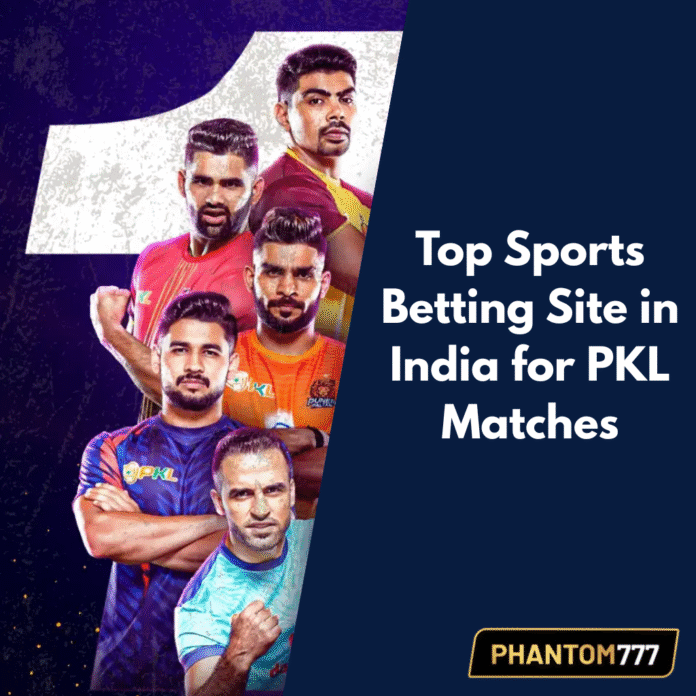 Top Sports Betting Site in India for PKL Matches Top Sports Betting Site in India for PKL Matches