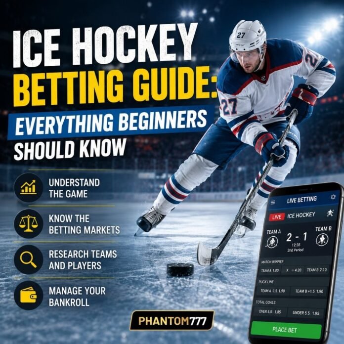 Ice Hockey Betting Guide Everything Beginners Should Know Ice Hockey Betting Guide: Everything Beginners Should Know